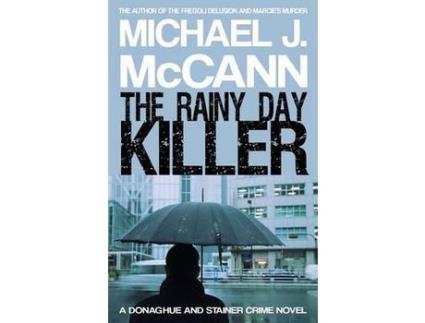 Livro The Rainy Day Killer de Michael J. McCann ( Inglês )