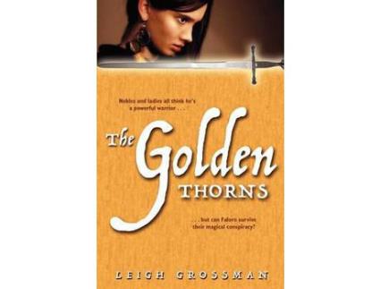 Livro The Golden Thorns de Leigh Grossman ( Inglês )