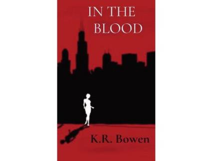 Livro In The   Blood de Kelsey Bowen ( Inglês )