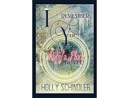 Livro I Remember You: A Ruby'S Place Novel de Holly Schindler ( Inglês )