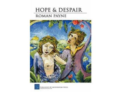 Livro Hope And Despair de Roman Payne ( Inglês )