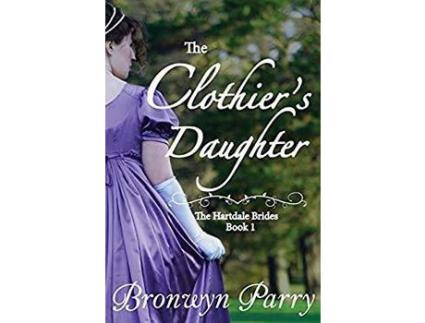 Livro The Clothier'S Daughter de Bronwyn Parry ( Inglês )