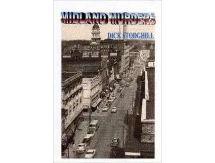 Livro Midland Murders de Dick Stodghill ( Inglês )