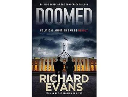 Livro Doomed: Political Ambition Can Be Deadly de Richard Evans ( Inglês )