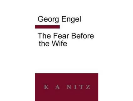 Livro The Fear Before The Wife de Georg Julius Leopold Engel ( Inglês )