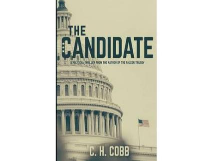 Livro The Candidate de C. H. Cobb ( Inglês )