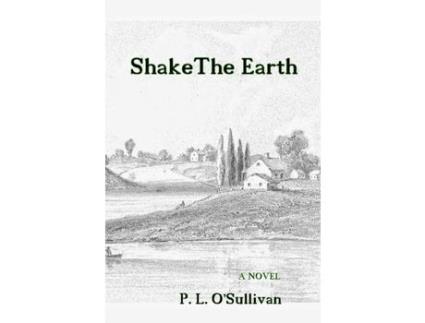 Livro Shake The Earth de P. L. O'Sullivan ( Inglês )