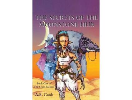 Livro The Secrets Of The Moonstone Heir: Book One Of The Scale Seekers de A.R. Cook ( Inglês )