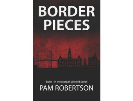 Livro Border Pieces: A Morgan Winfeld Novella de Pam Robertson ( Inglês )