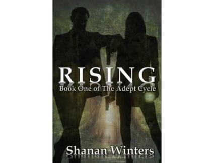 Livro Rising: Book One Of The Adept Cycle de Shanan Winters ( Inglês )