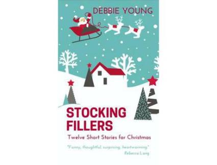 Livro Stocking Fillers: Twelve Short Stories For Christmas de Debbie Young ( Inglês )