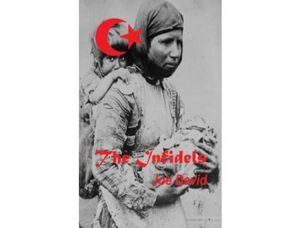 Livro The Infidels de Joe David ( Inglês )