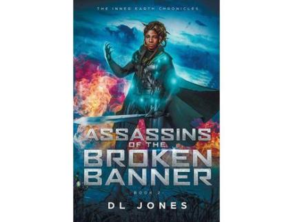 Livro Assassins Of The Broken Banner de DL Jones ( Inglês )