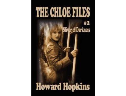 Livro The Chloe Files #2: Sliver Of Darkness de Howard Howard ( Inglês )
