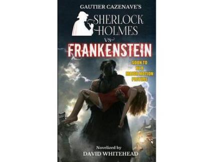 Livro Sherlock Holmes Vs. Frankenstein de David Whitehead ( Inglês )