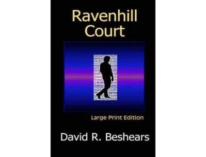 Livro Ravenhill Court - Lpe: Large Print Edition de David R Beshears ( Inglês )