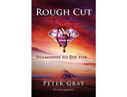 Livro Rough Cut: Diamonds To Die For de Peter Gray ( Inglês )