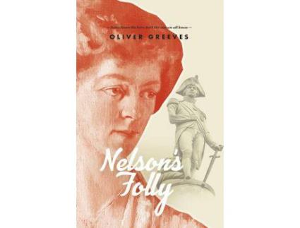 Livro Nelson'S Folly de Oliver Greeves ( Inglês )