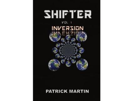 Livro Shifter: Inversion de Patrick Martin ( Inglês )