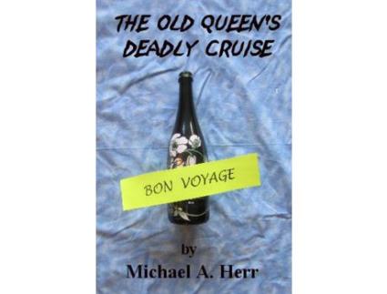 Livro The Old Queen'S Deadly Cruise de Michael Herr ( Inglês )