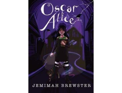 Livro Oscar &Amp; Alice: A Suburban Gothic Novella de Jemimah Brewster ( Inglês )