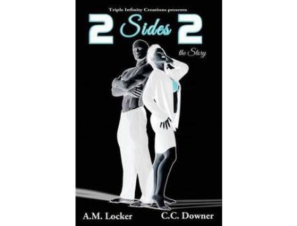 Livro 2 Sides 2 The Story de C. C. Downer ( Inglês )