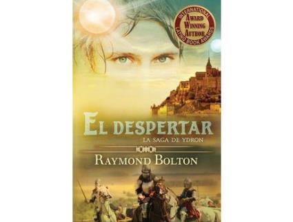 Livro El Despertar: La Saga De Ydron de Raymond Bolton ( Inglês )