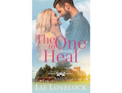 Livro The One To Heal de Liz Lovelock ( Inglês )