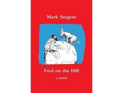 Livro Fool On The Hill de Mark Sargent ( Inglês )