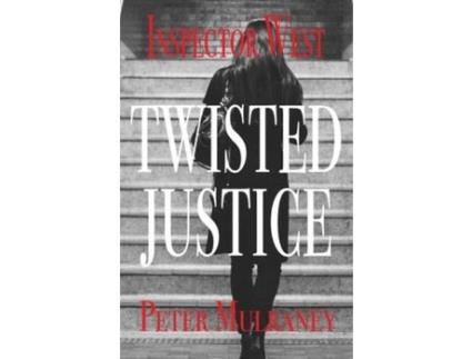Livro Twisted Justice de Peter Mulraney ( Inglês )