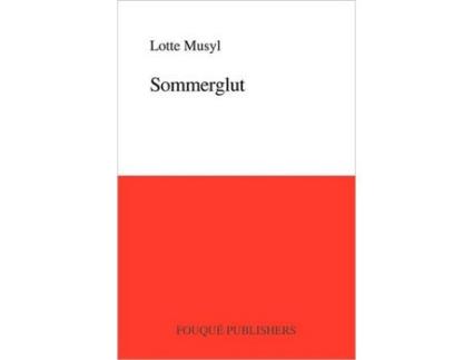 Livro Sommerglut de Lotte Musyl ( Inglês )