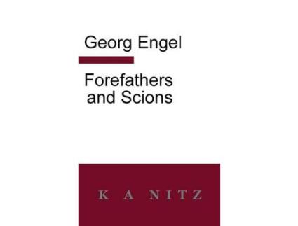 Livro Forefathers And Scions de Georg Julius Leopold Engel ( Inglês )
