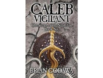 Livro Caleb Vigilant de Brian Godawa ( Inglês )