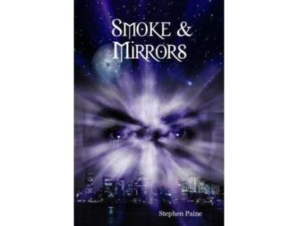 Livro Smoke &Amp; Mirrors de Stephen Paine ( Inglês )