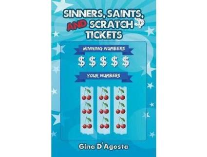 Livro Sinners, Saints, And Scratch Tickets de Gina D'Agosta ( Inglês )