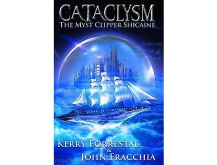 Livro Cataclysm: The Myst Clipper Shicaine de Kerry Forrestal ( Inglês )