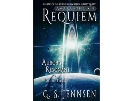 Livro Requiem: Aurora Resonant Book Three de G. S. Jennsen ( Inglês )