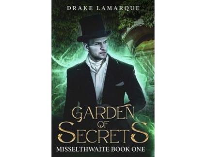Livro Garden Of Secrets: Misselthwaite Book One de Drake LaMarque ( Inglês )
