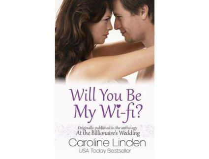 Livro Will You Be My Wi-Fi? de Caroline Linden ( Inglês )