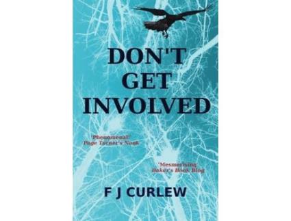 Livro Don'T Get Involved de F J Curlew ( Inglês )