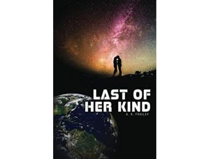Livro Last Of Her Kind de Ann Frailey ( Inglês )
