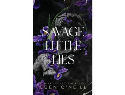 Livro Savage Little Lies: Alternative Cover Edition de Eden O'Neill ( Inglês )