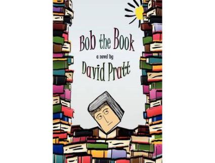 Livro Bob The Book de David Pratt ( Inglês )