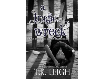 Livro A Tragic Wreck de T.K. Leigh ( Inglês )
