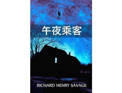 Livro ????: The Midnight Passenger, Chinese Edition de Richard Henry Savage ( Inglês )