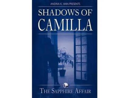 Livro Shadows Of Camilla: The Sapphire Affair de Andria K. Vain ( Inglês )