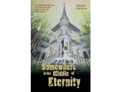 Livro Somewhere In The Middle Of Eternity de Daniel Patrick Corcoran ( Inglês )