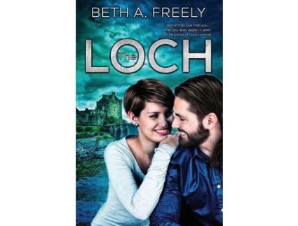 Livro The Loch de Beth Freely ( Inglês )