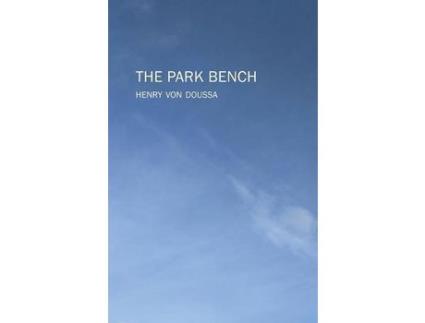 Livro The Park Bench de Henry von Doussa ( Inglês )