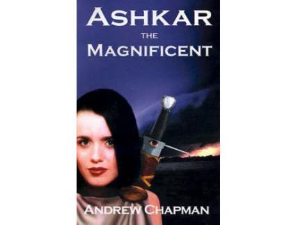 Livro Ashkar The Magnificent de Andrew Chapman ( Inglês )